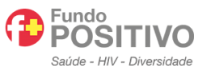 Fundo Positivo - Saúde, HIV, Diversidade
