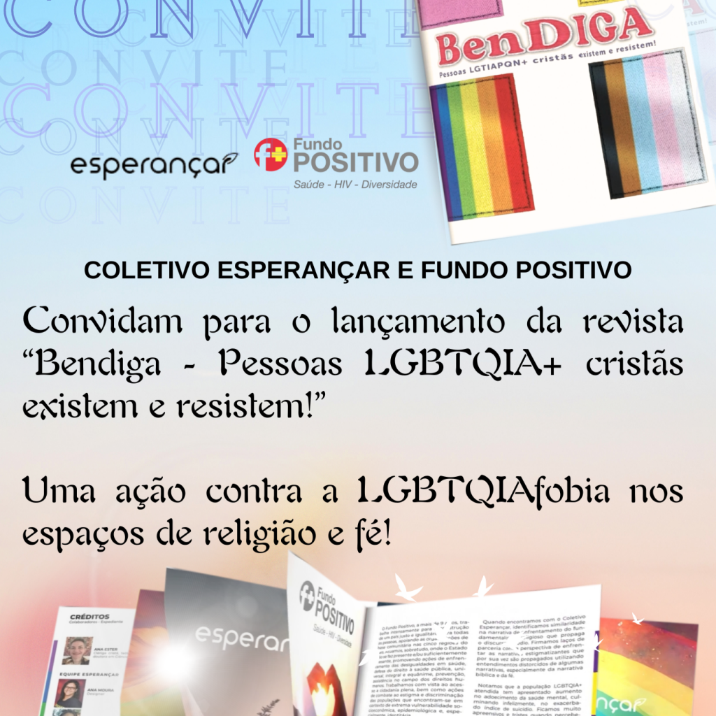 Lançamento da revista “Bendiga – Pessoas LGTBQIA+ cristãs existem e resistem!”