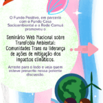 Seminário Web Nacional sobre Transfobia Ambiental